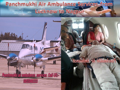 Lucknow to Nagpur Panchmukhi air ambulance